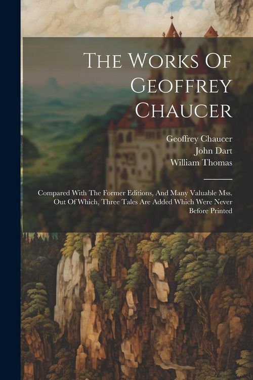 Produktbild: The Works Of Geoffrey Chaucer