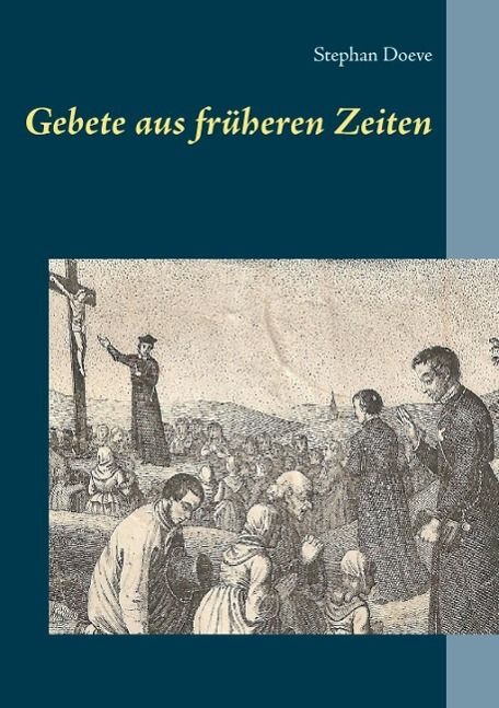Produktbild: Gebete aus fr&uuml;heren Zeiten