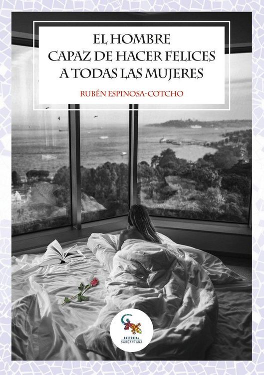 Produktbild: El hombre capaz de hacer felices a todas las mujeres