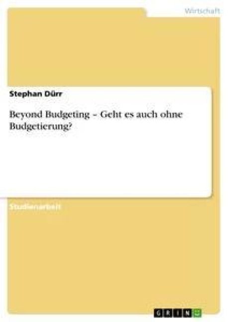 Produktbild: Beyond Budgeting - Geht es auch ohne Budgetierung?