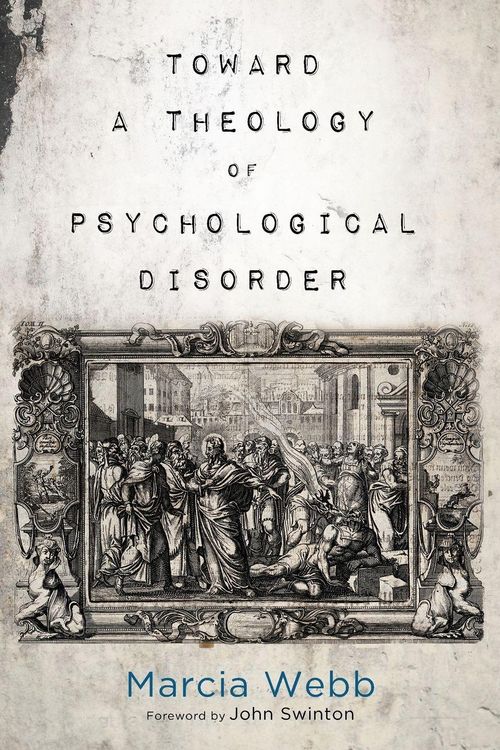 Produktbild: Toward a Theology of Psychological Disorder