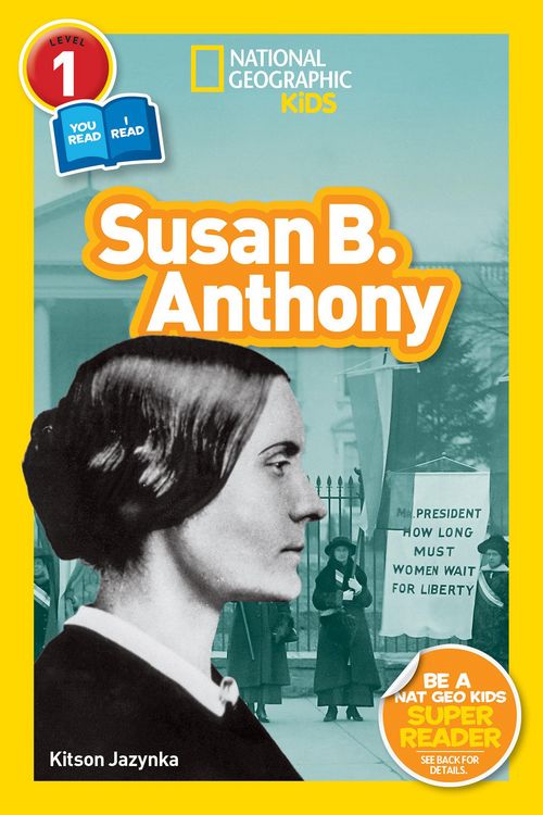 Produktbild: Susan B. Anthony (National Geographic Kids Readers, Level 1/Co-Reader)