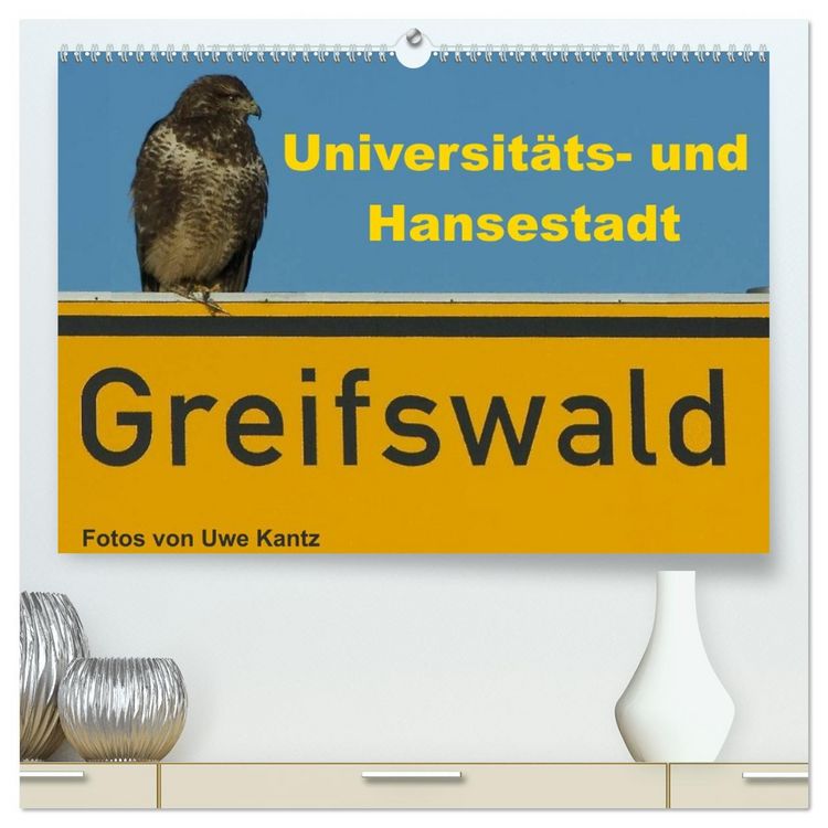 Produktbild: Univerit&auml;ts- und Hansestadt Greifswald (hochwertiger Premium Wandkalender 2026 DIN A2 quer), Kunstdruck in Hochglanz