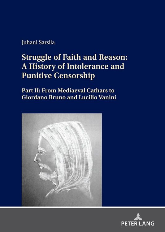 Produktbild: Struggle of Faith and Reason: A History of Intolerance and Punitive Censorship