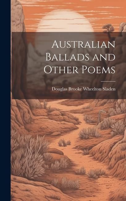 Produktbild: Australian Ballads and Other Poems