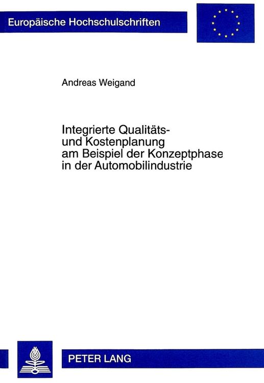 Produktbild: Integrierte Qualit&auml;ts- und Kostenplanung am Beispiel der Konzeptphase in der Automobilindustrie