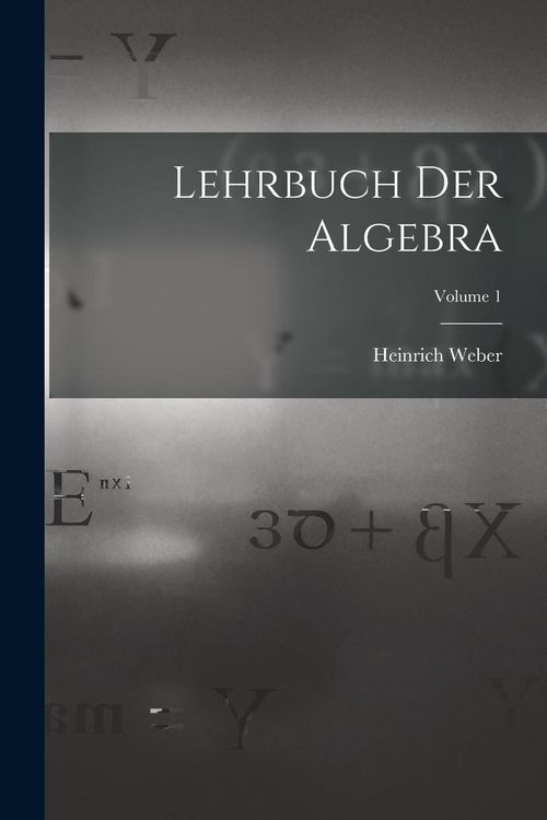 Produktbild: Lehrbuch Der Algebra; Volume 1