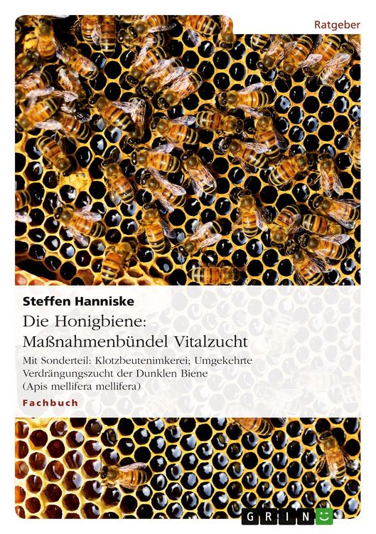 Produktbild: Die Honigbiene: Ma&szlig;nahmenb&uuml;ndel Vitalzucht