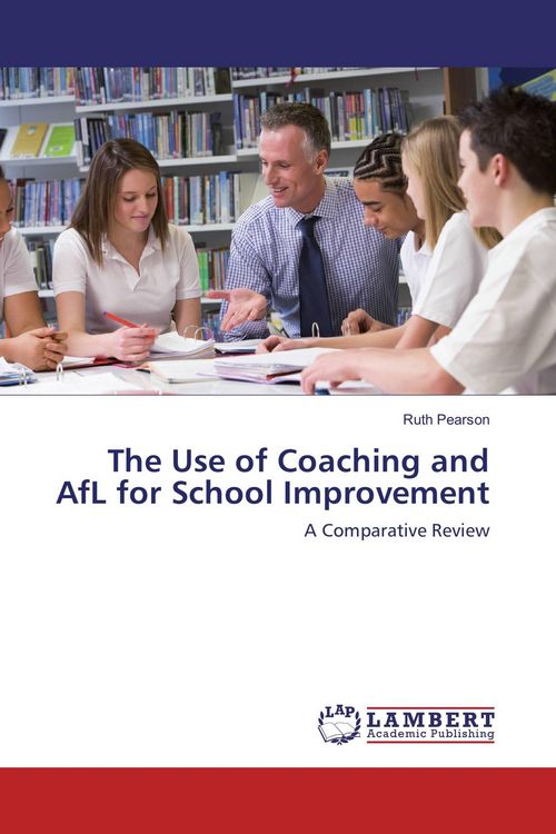 Produktbild: The Use of Coaching and AfL for School Improvement