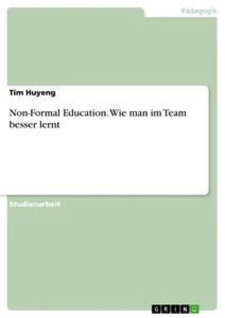 Produktbild: Non-Formal Education. Wie man im Team besser lernt