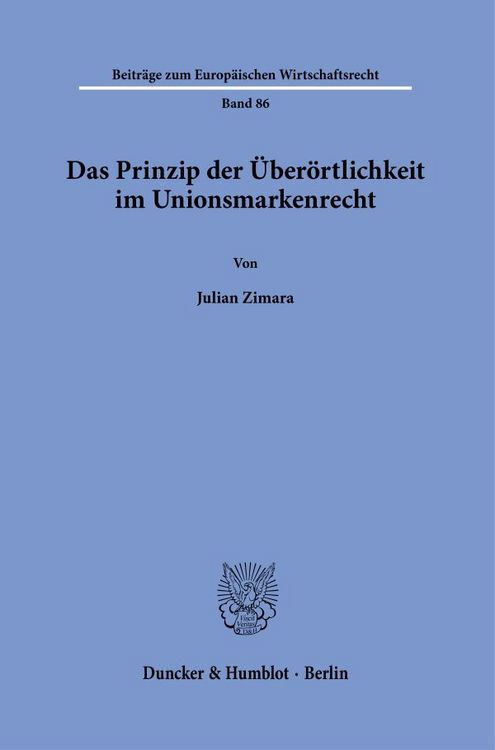 Produktbild: Das Prinzip der &Uuml;ber&ouml;rtlichkeit im Unionsmarkenrecht.