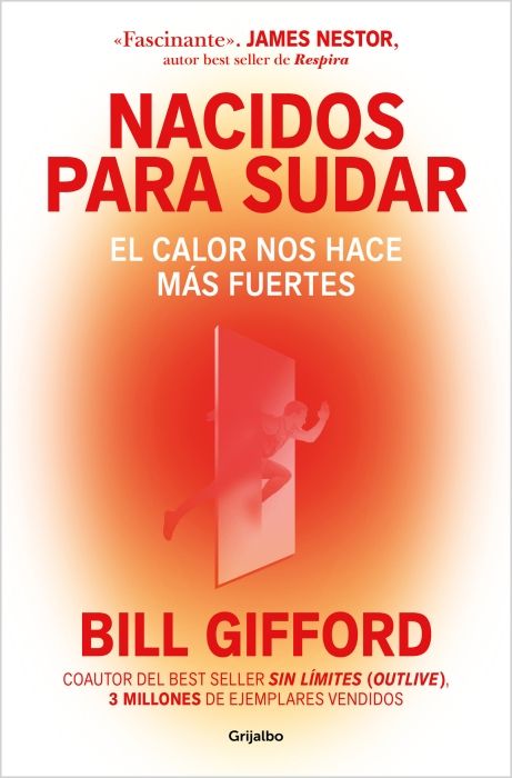 Produktbild: Nacidos Para Sudar / Hotwired: How the Hidden Power of Heat Makes Us Stronger