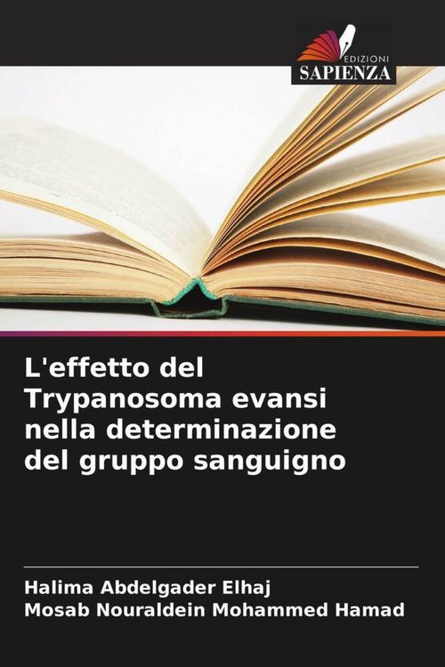 Produktbild: L'effetto del Trypanosoma evansi nella determinazione del gruppo sanguigno