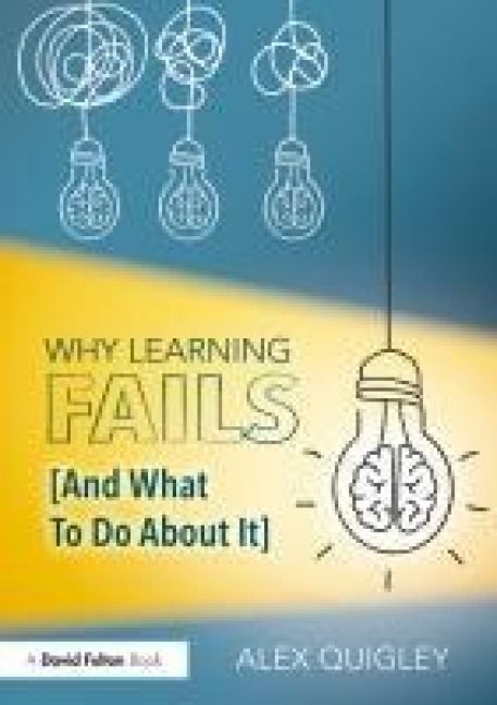 Produktbild: Why Learning Fails (And What To Do About It)