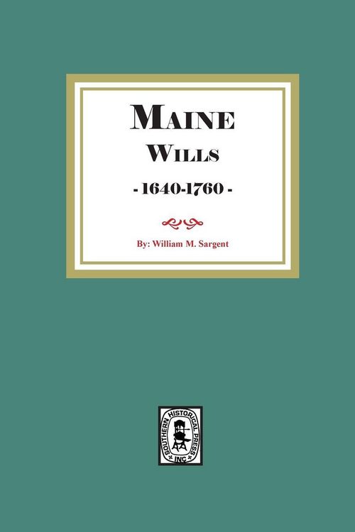 Produktbild: Maine Wills, 1640-1760