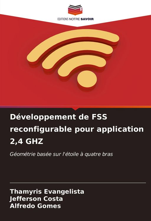 Produktbild: D&eacute;veloppement de FSS reconfigurable pour application 2,4 GHZ