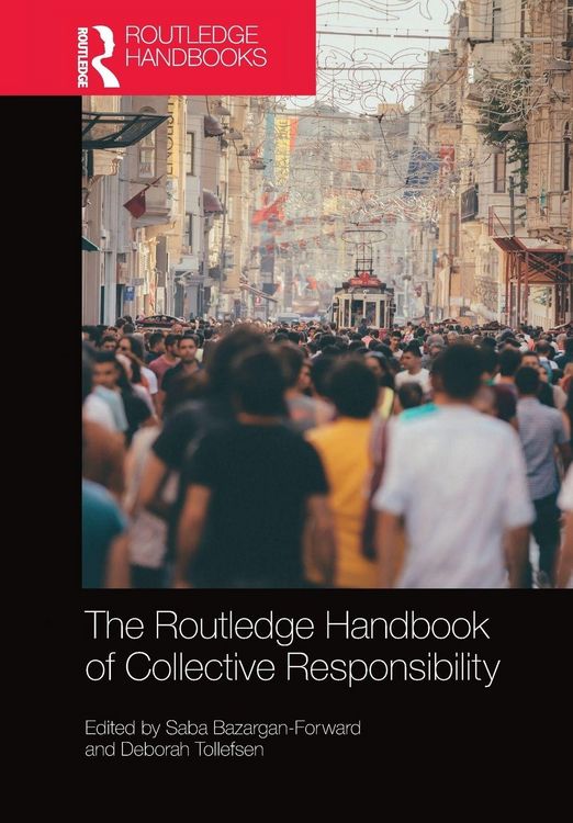 Produktbild: The Routledge Handbook of Collective Responsibility