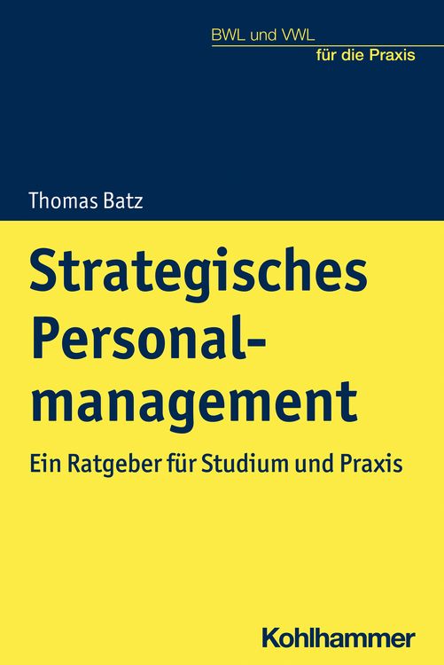 Bild vom Artikel Strategisches Personalmanagement vom Autor Thomas Batz