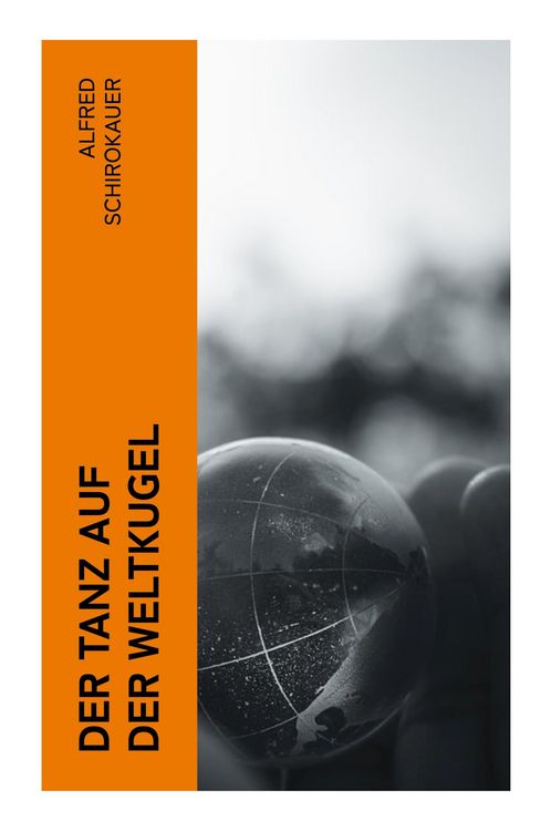 Produktbild: Der Tanz auf der Weltkugel