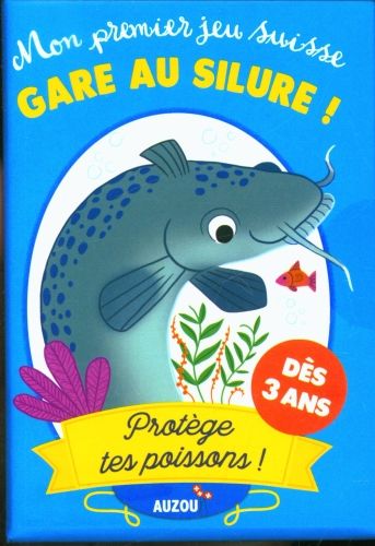 Produktbild: Gare au silure ! : prot&egrave;ge tes poissons d&egrave;s 3 ans