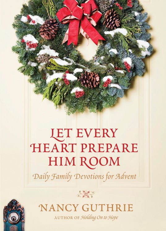Produktbild: Let Every Heart Prepare Him Room