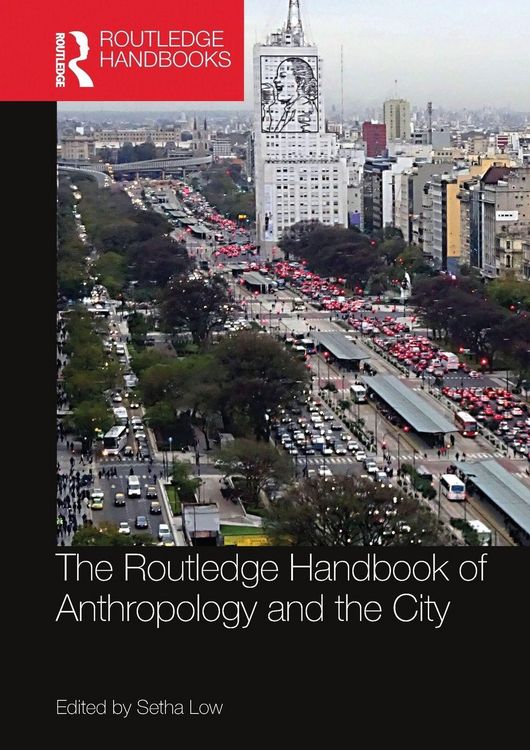 Produktbild: The Routledge Handbook of Anthropology and the City