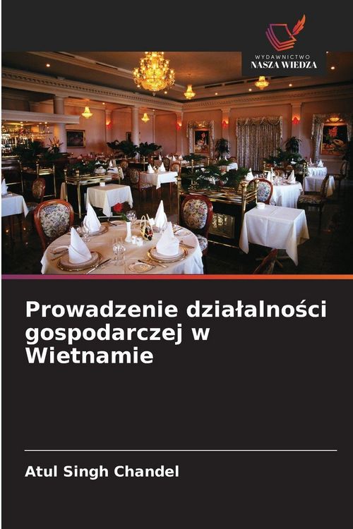 Produktbild: Prowadzenie dzia&iquest;alno&iquest;ci gospodarczej w Wietnamie