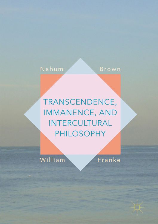Produktbild: Transcendence, Immanence, and Intercultural Philosophy