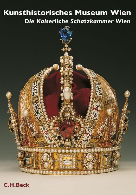 Produktbild: Kunsthistorisches Museum Wien Bd. 1: Die kaiserliche Schatzkammer Wien