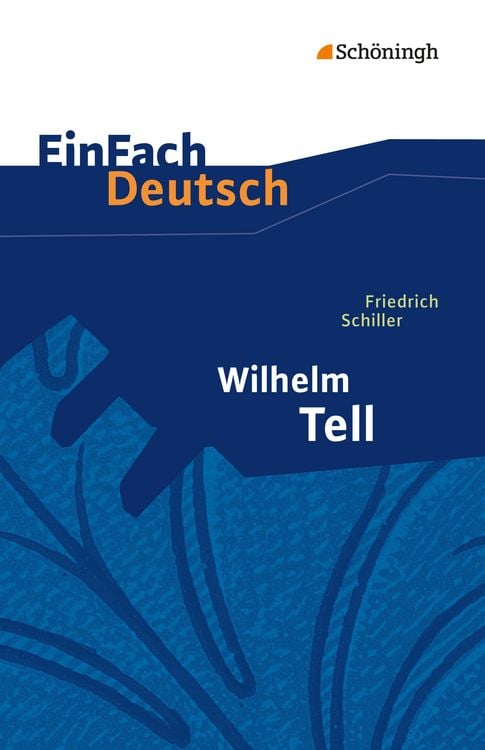 Produktbild: Wilhelm Tell. EinFach Deutsch Textausgaben