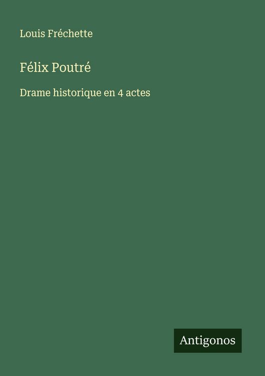 Produktbild: F&eacute;lix Poutr&eacute;