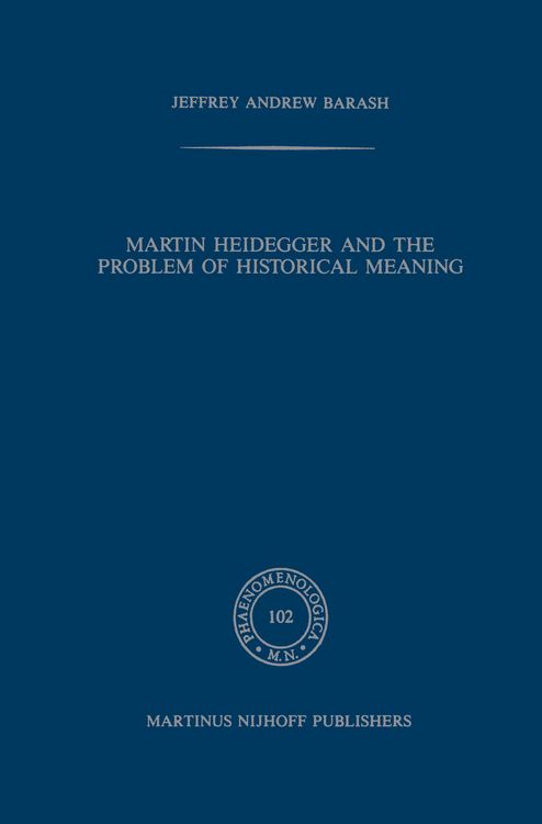 Produktbild: Martin Heidegger and the Problem of Historical Meaning