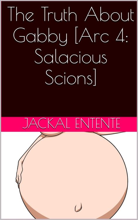 Produktbild: The Truth About Gabby [Arc 4: Salacious Scions]