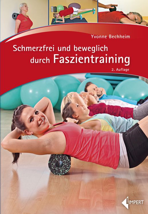 Produktbild: Schmerzfrei und beweglich durch Faszientraining