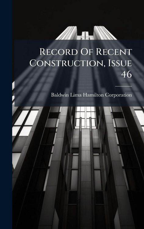 Produktbild: Record Of Recent Construction, Issue 46