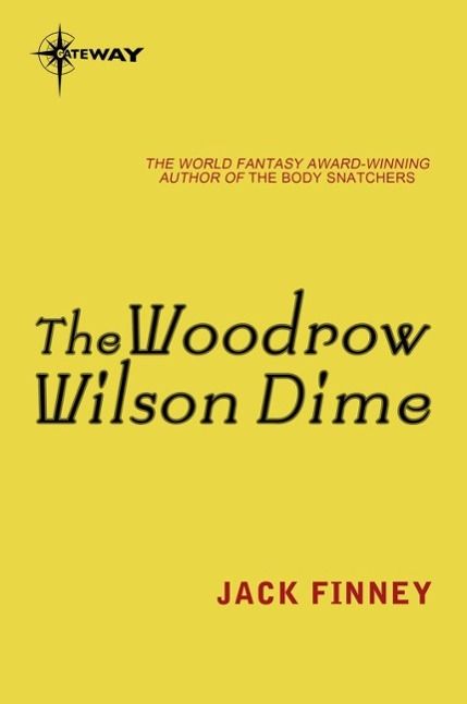 Produktbild: The Woodrow Wilson Dime