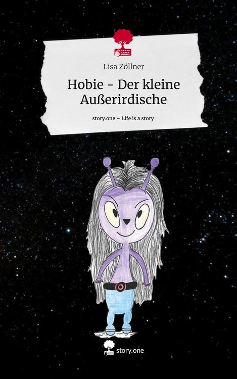 Produktbild: Hobie - Der kleine Au&szlig;erirdische. Life is a Story - story.one