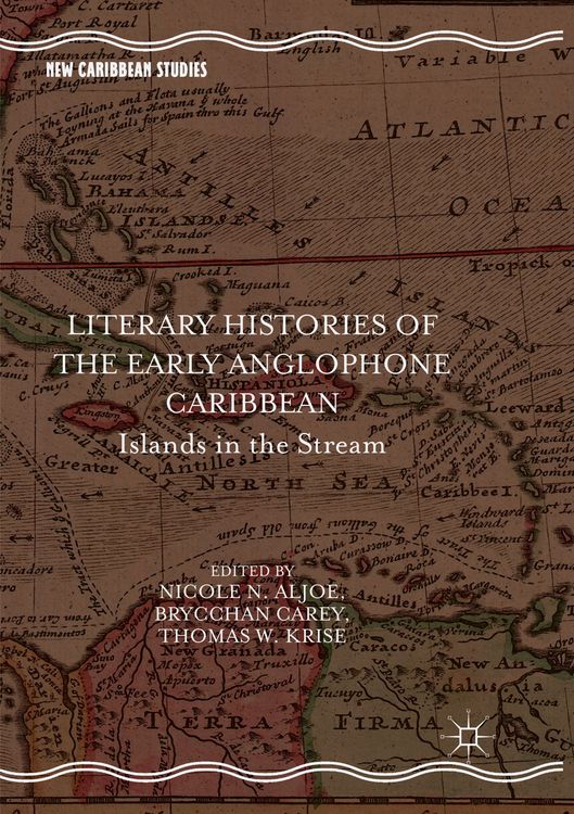 Produktbild: Literary Histories of the Early Anglophone Caribbean