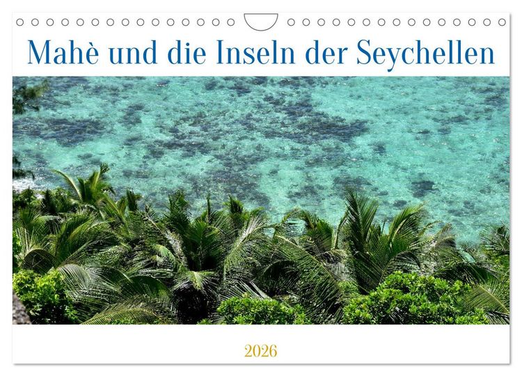Produktbild: Mah&egrave; und die Inseln der Seychellen (Wandkalender 2026 DIN A4 quer), CALVENDO Monatskalender