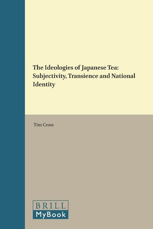 Produktbild: The Ideologies of Japanese Tea