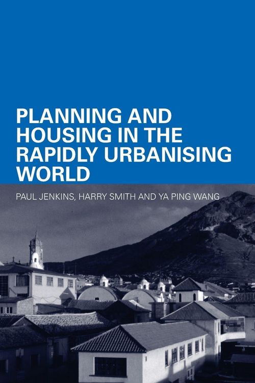 Produktbild: Planning and Housing in the Rapidly Urbanising World