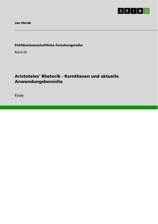 Produktbild: Aristoteles' Rhetorik - Kernthesen und aktuelle Anwendungsbereiche