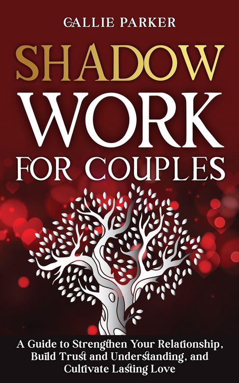 Produktbild: Shadow Work for Couples: A Guide to Strengthen Your Relationship, Build Trust and Understanding, and Cultivate Lasting Love