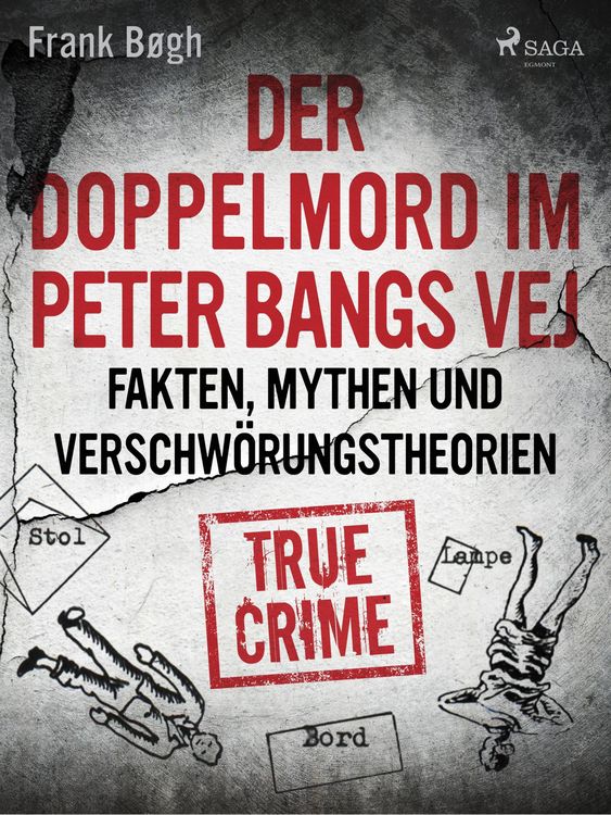 Produktbild: Der Doppelmord im Peter Bangs Vej: Fakten, Mythen und Verschw&ouml;rungstheorien