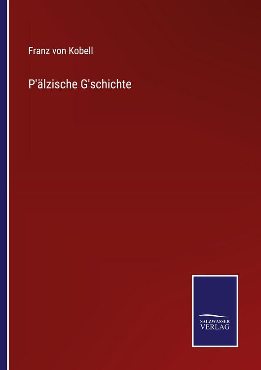 Produktbild: P'&auml;lzische G'schichte