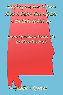 Produktbild: Everything You Want to Know About A Gluten-Free Lifestyle in the State of Alabama