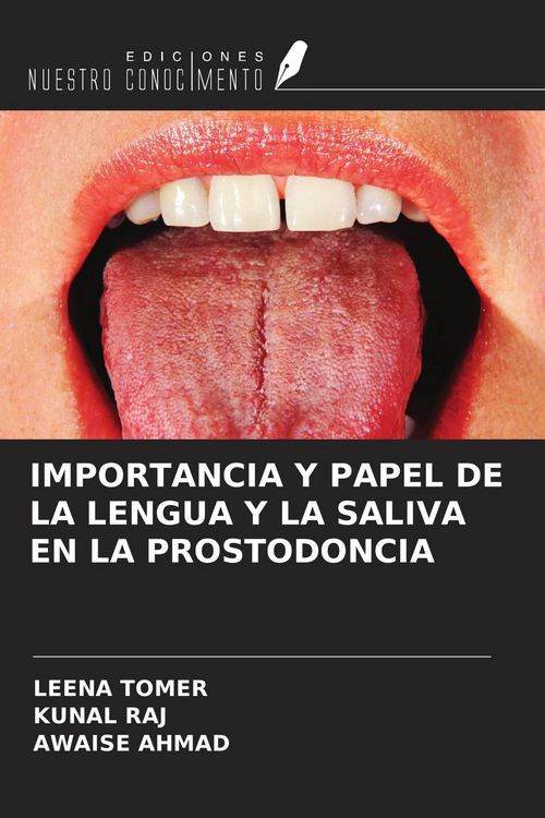 Produktbild: Importancia Y Papel De La Lengua Y La Saliva En La Prostodoncia