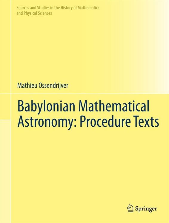 Produktbild: Babylonian Mathematical Astronomy: Procedure Texts