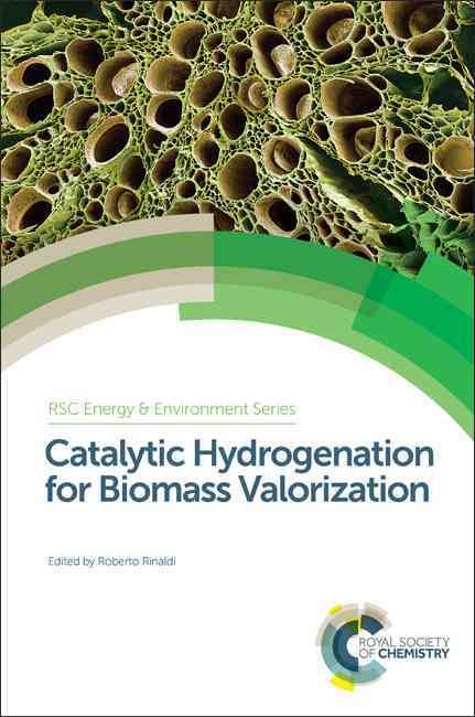 Produktbild: Catalytic Hydrogenation for Biomass Valorization