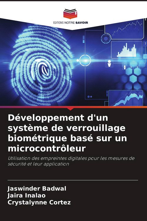 Produktbild: D&eacute;veloppement d'un syst&egrave;me de verrouillage biom&eacute;trique bas&eacute; sur un microcontr&ocirc;leur